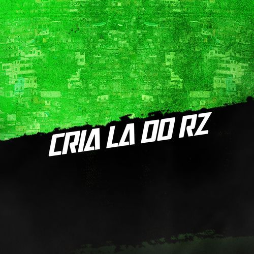 CRIA LA DO RZ cover art