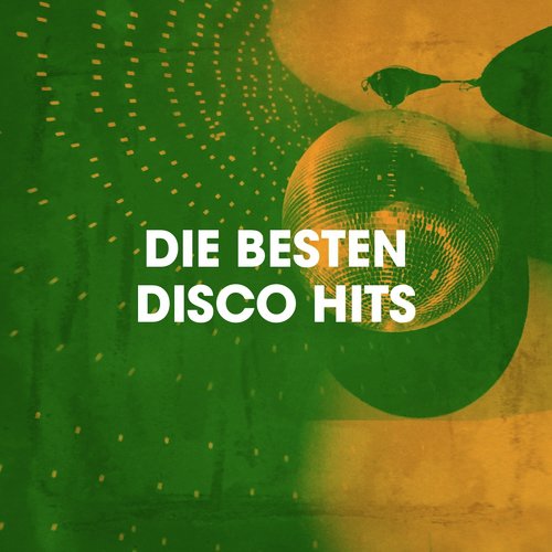 Die Besten Disco Hits