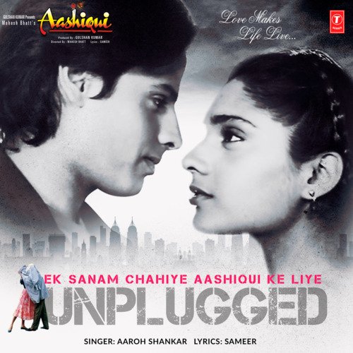Ek Sanam Chahiye Aashiqui Ke Liye - Unplugged