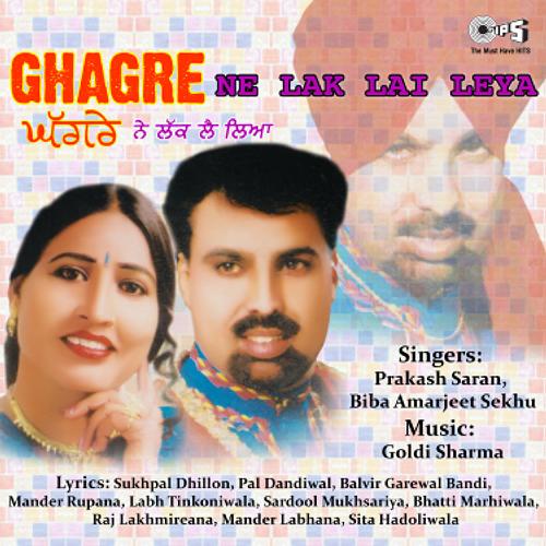 Ghagre Ne Lak Lai Leya