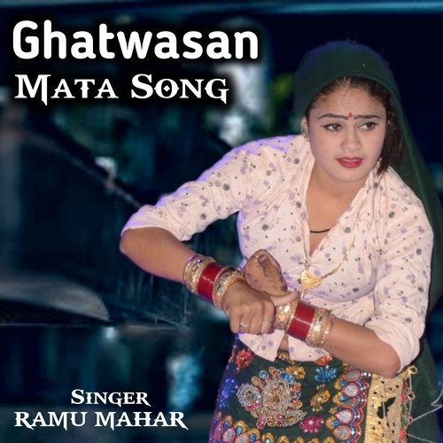 Ghatwasan mata song