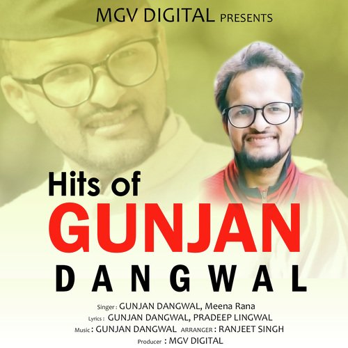 Hits of Gunjan Dangwal