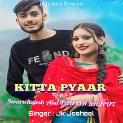 Kitta Pyaar, (feat. Swarn Rajesh, Tanya Rajput)-F1kifT0EdEc