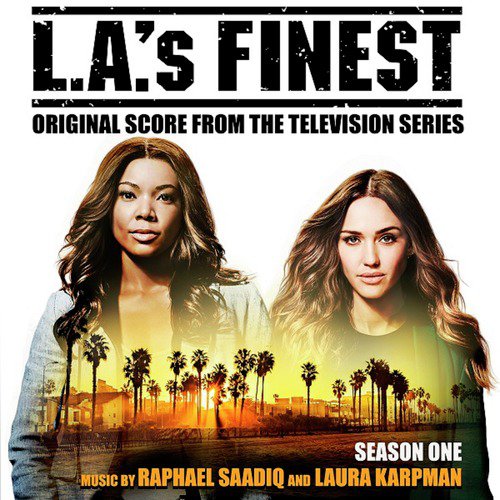 L.A.&#039;s Finest: Season One (Original Score from the Television Series)_poster_image