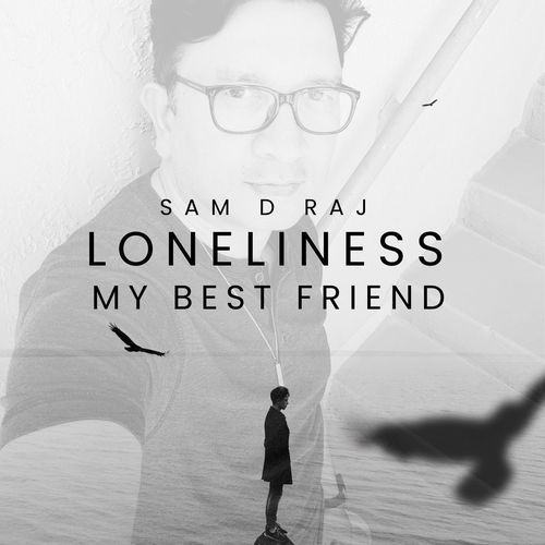 Loneliness My Best Friend_poster_image