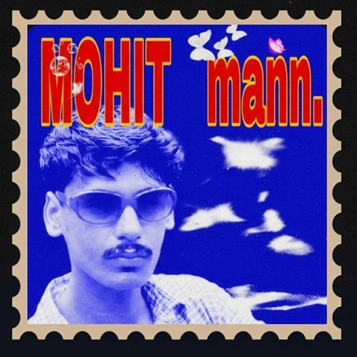 MOHIT mann.