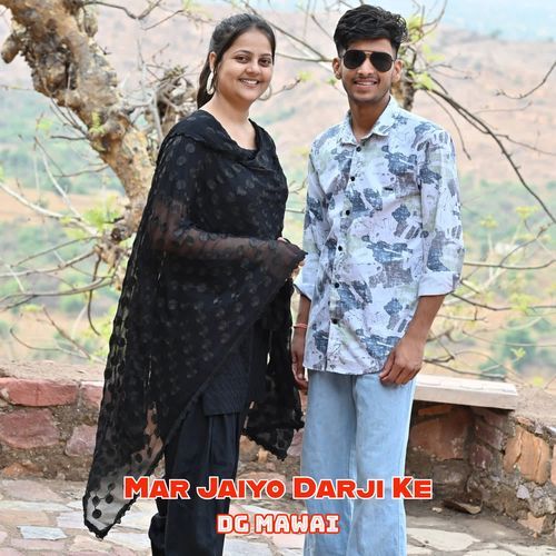 Mar Jaiyo Darji Ke