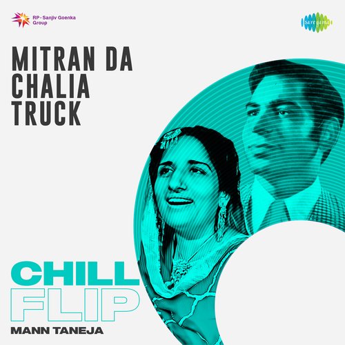 Mitran Da Chalia Truck Chill Flip