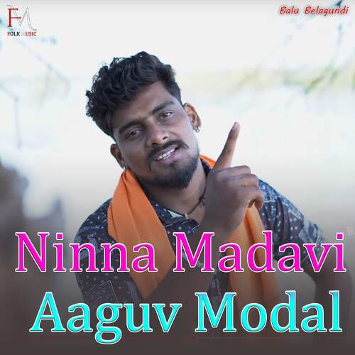 Ninna Madavi Aaguv Modal
