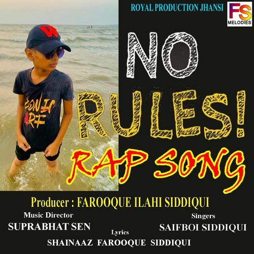 No Rules Rap Song!