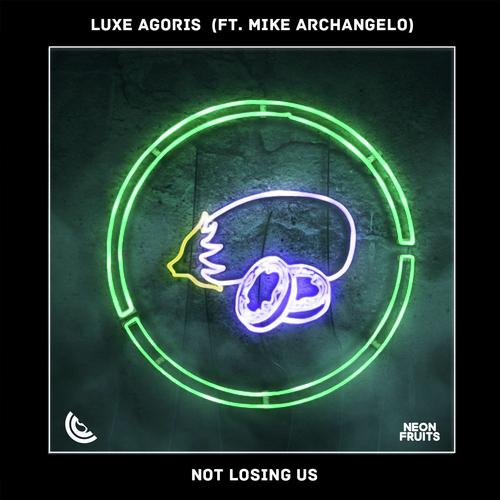 Not Losing Us (feat. Mike Archangelo)