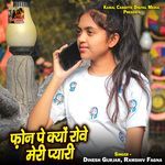 Phone Pe Kyu Rowe Meri Pyari