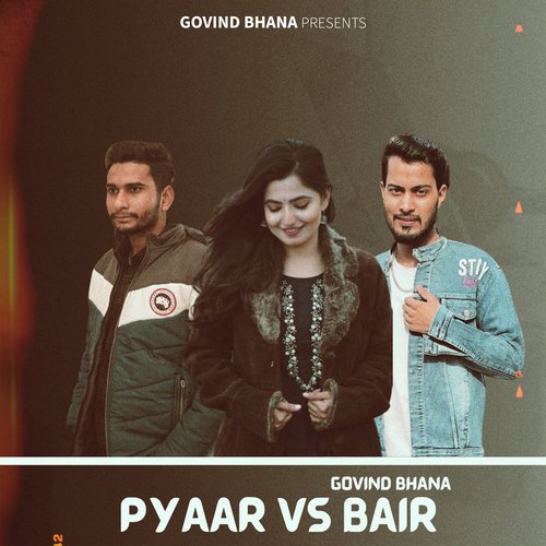 Pyaar vs. Bair