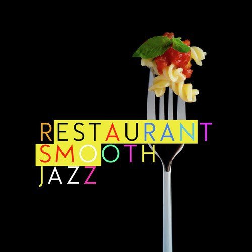 Restaurant Smooth Jazz