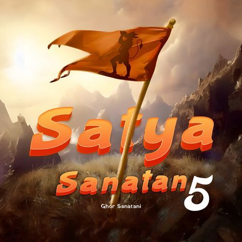 Satya Sanatan 5