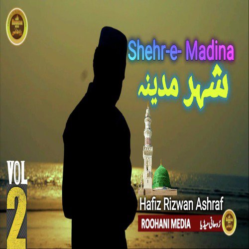 Shehr E Madina, Vol. 2