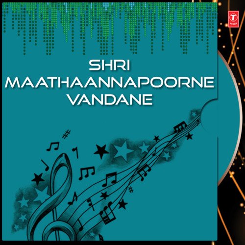 Shri Maathaannapoorne Vandane