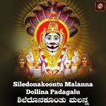 Siledonakoontu Malanna Dollina Padagalu