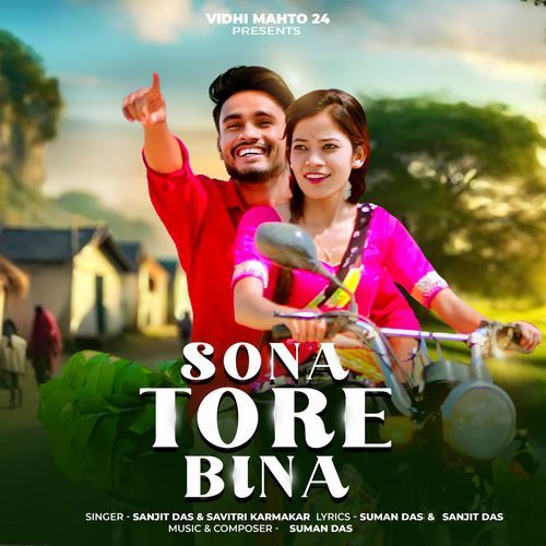 Sona Tore Bina