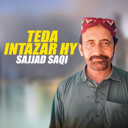 Teda Intazar Hy