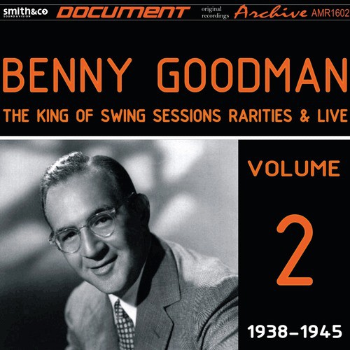 The King of Swing Sessions, Rarities& Live Vol. 2