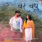 Var Vadhu (feat. Priyankaba Zala &amp; Jaypalsing Vaghela)