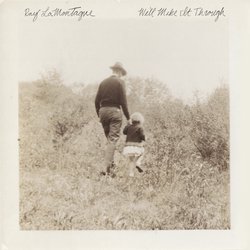 We'll Make It Through