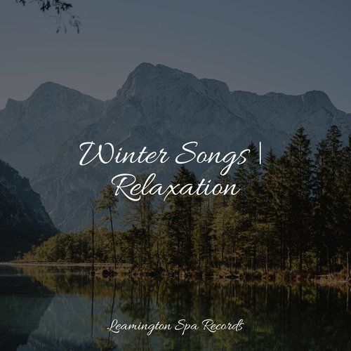 Winter Songs | Relaxation
