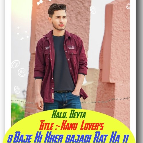 8 Baje Ki Kher Bajadi Rat Ka 11