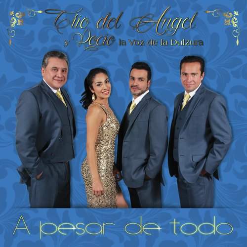 A Pesar de Todo