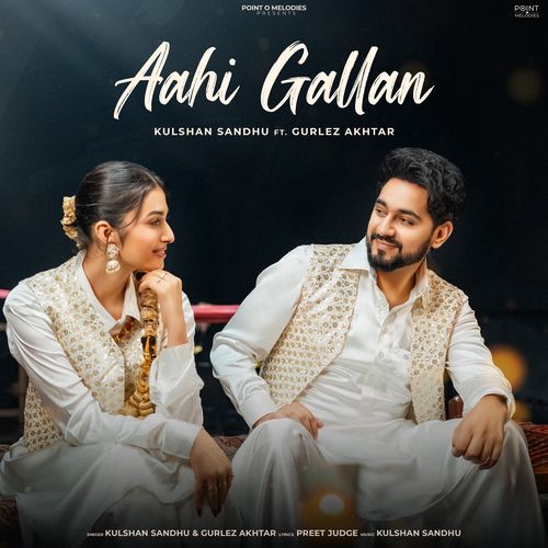 Aahi Gallan 