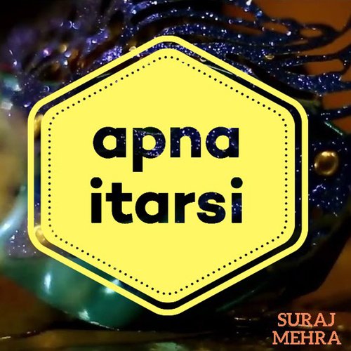 Apna Itarsi