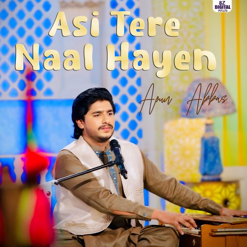 Asi Tere Naal Hayen