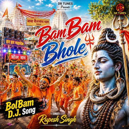 Bam Bam Bhole (Bol Bam D.J. Song)