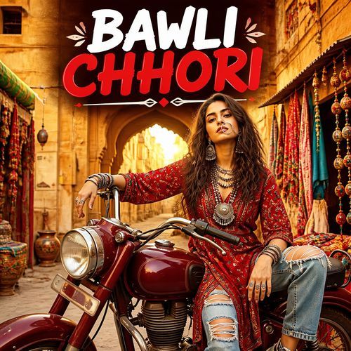 Bawli Chhori