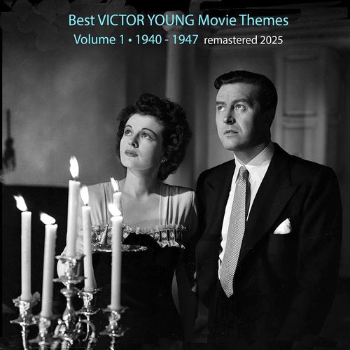Best VICTOR YOUNG Movie Themes Vol.1