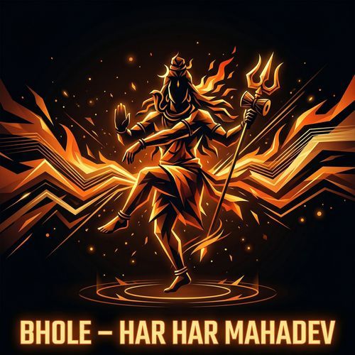 Bhole – Har Har Mahadev