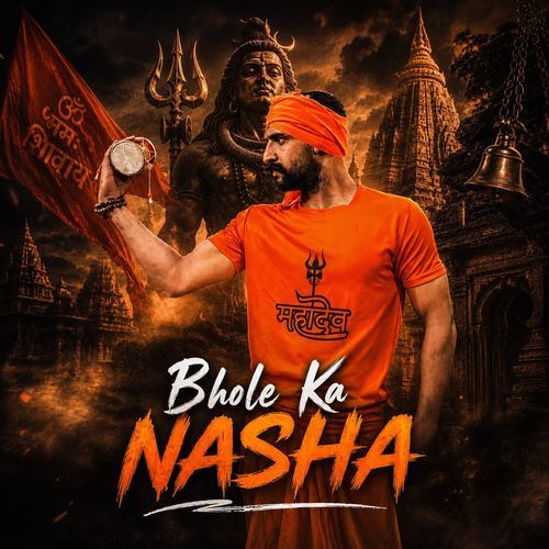 Bhole Ka Nasha