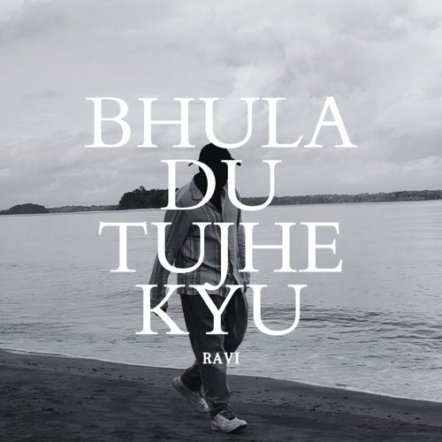 Bhula Du Tujhe Kyu