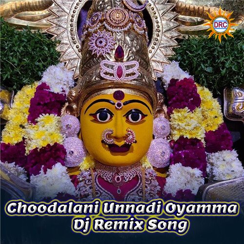 Choodalani Unnadi Oyamma (Dj Remix)