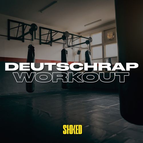 Deutschrap Workout by STOKED_poster_image