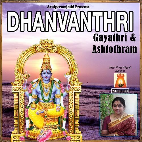 Dhanvanthri Ashtothram gayathri