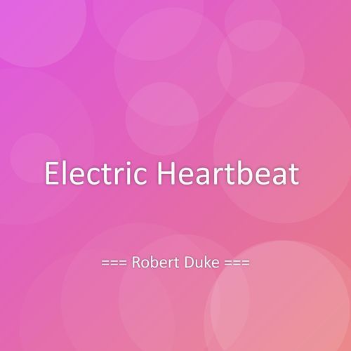 Electric Heartbeat