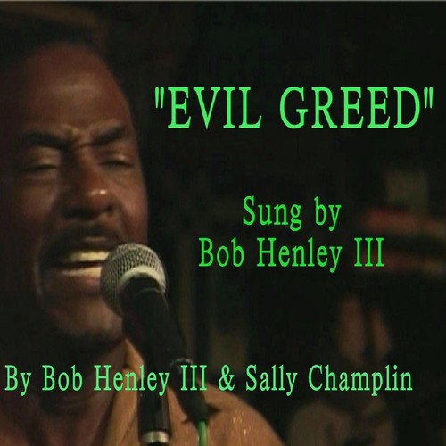 Evil Greed (feat. Sally Champlin)