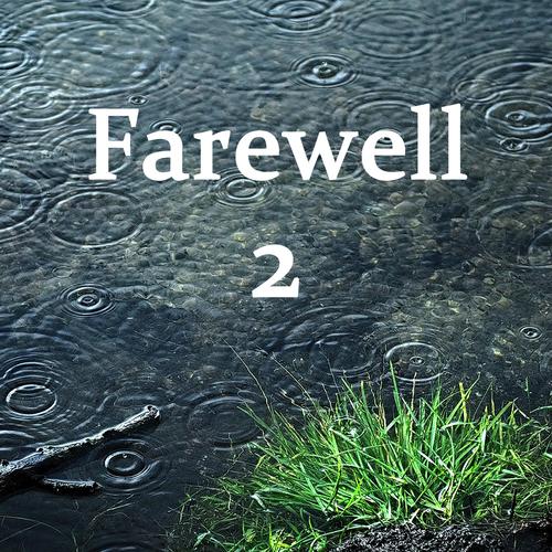 Farewell 2