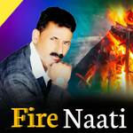 Fire Naati