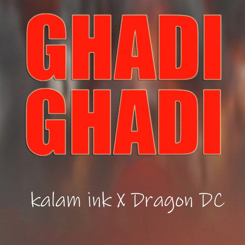 Ghadi Ghadi
