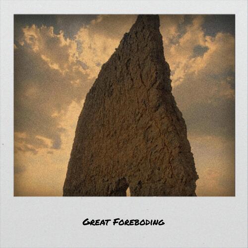 Great Foreboding