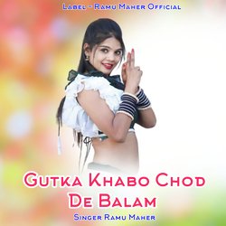 Gutka Khabo Chod De Balam-QQ44aRBGUUY