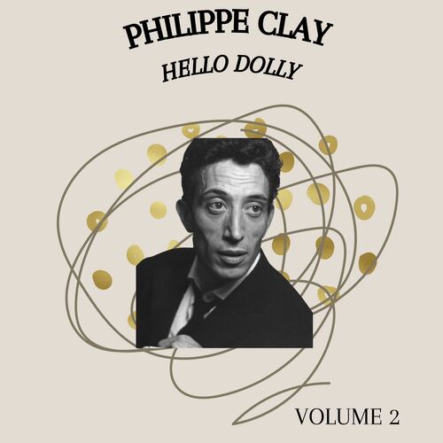 Hello Dolly - Philippe Clay (Volume 2)